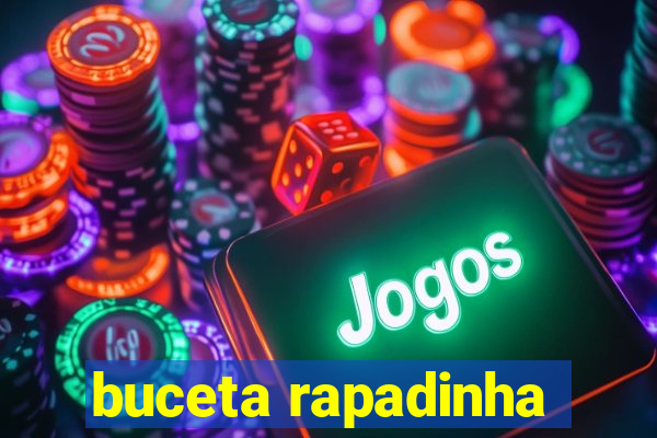 buceta rapadinha