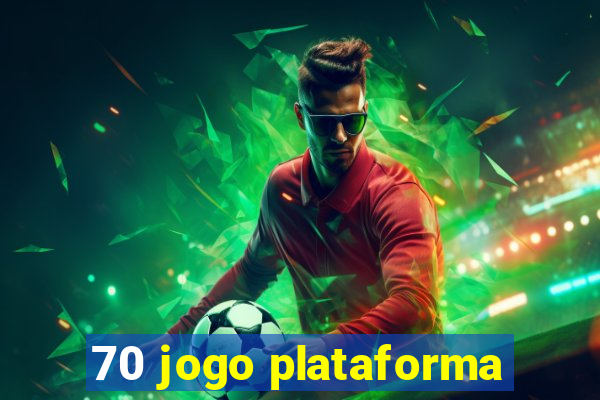 70 jogo plataforma