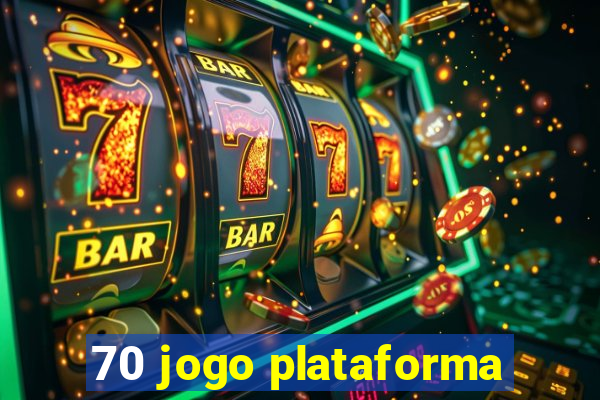 70 jogo plataforma