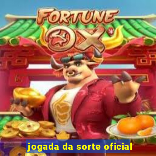 jogada da sorte oficial