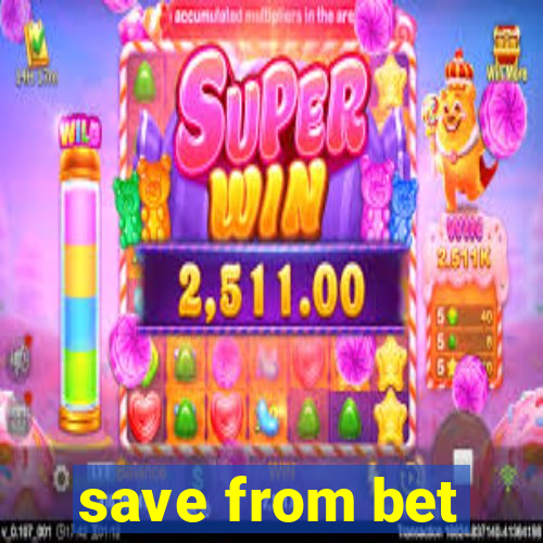 save from bet