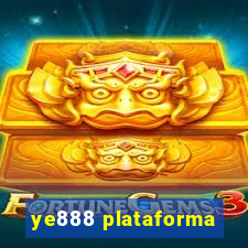 ye888 plataforma