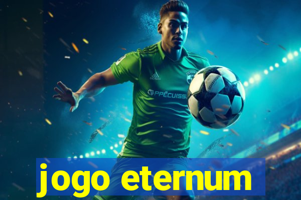 jogo eternum