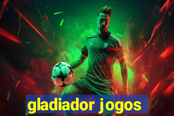 gladiador jogos
