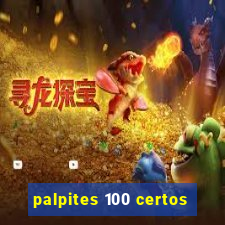 palpites 100 certos