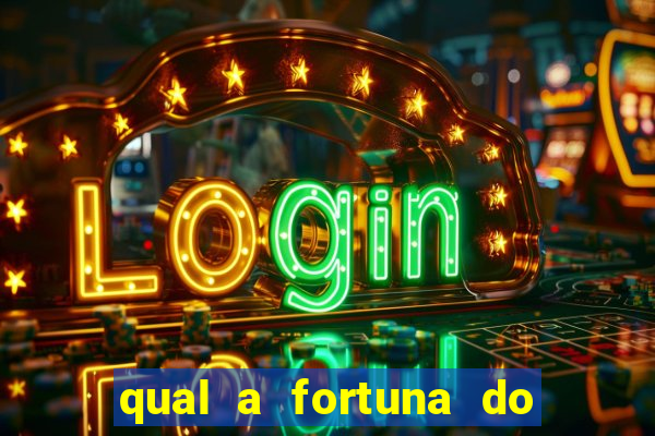 qual a fortuna do raul gil
