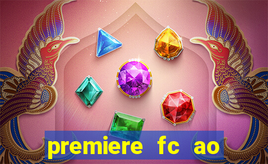 premiere fc ao vivo gratis