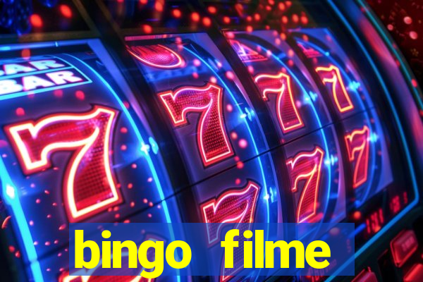 bingo filme completo dublado