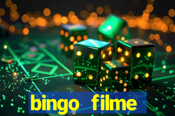 bingo filme completo dublado