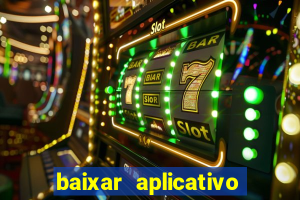 baixar aplicativo mercado pago