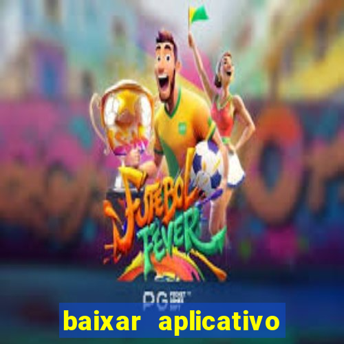 baixar aplicativo mercado pago