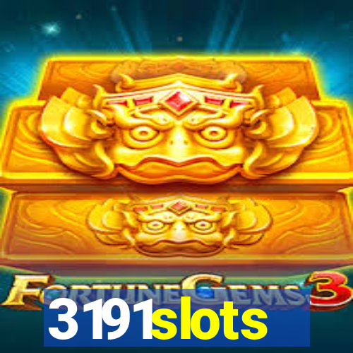 3191slots