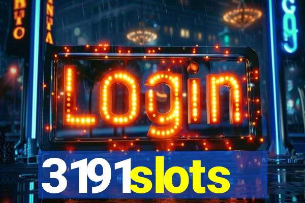 3191slots