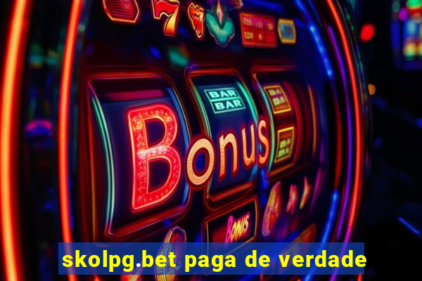 skolpg.bet paga de verdade