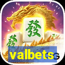 valbets