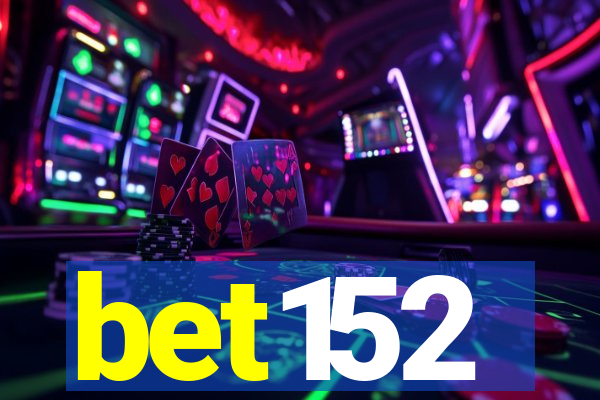 bet152