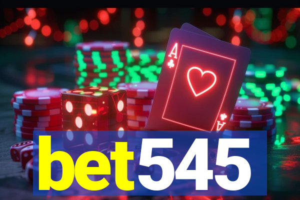 bet545