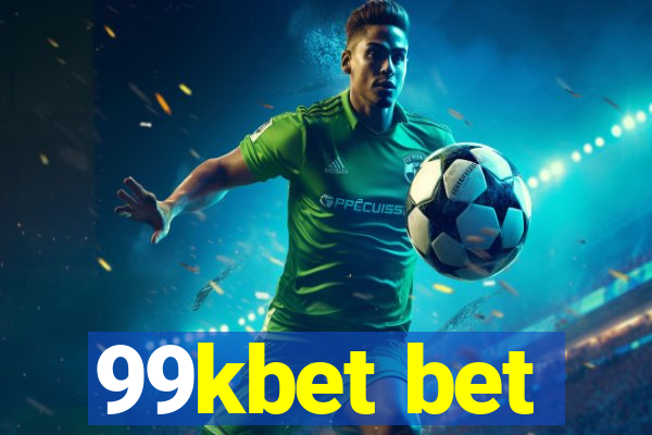 99kbet bet