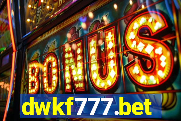 dwkf777.bet