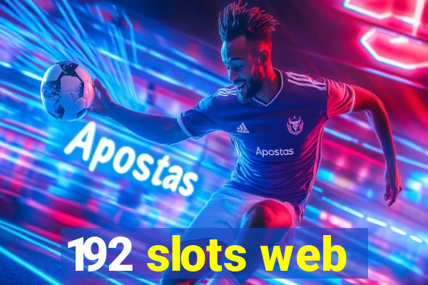 192 slots web