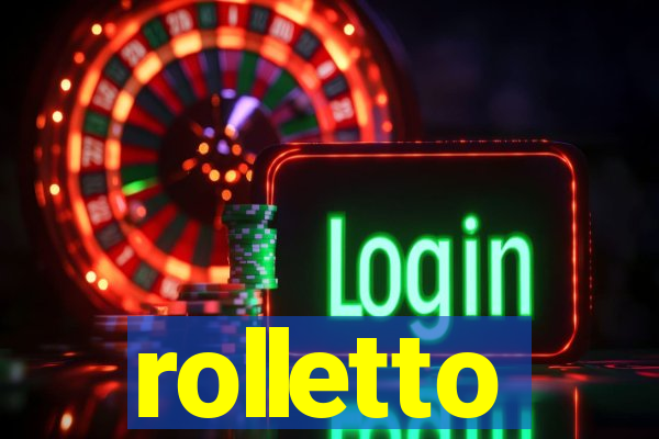 rolletto