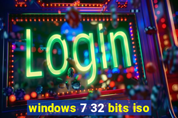 windows 7 32 bits iso
