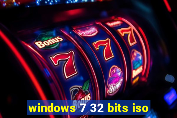 windows 7 32 bits iso