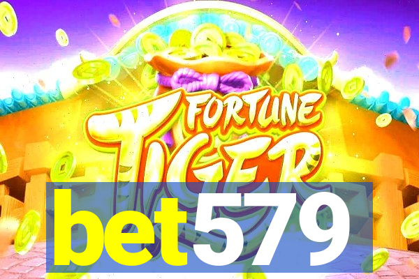 bet579