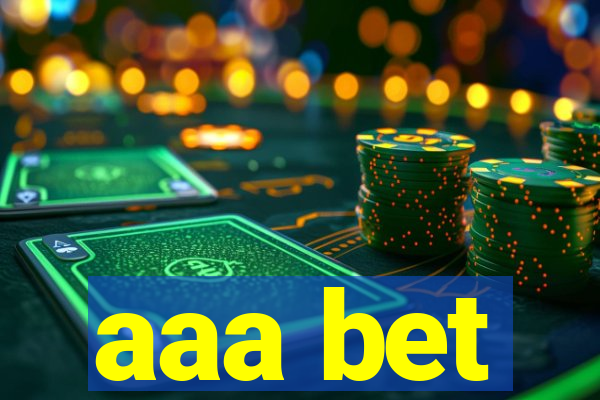 aaa bet