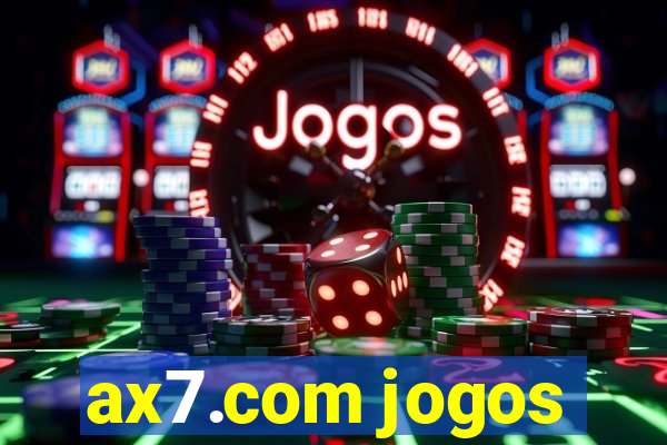 ax7.com jogos