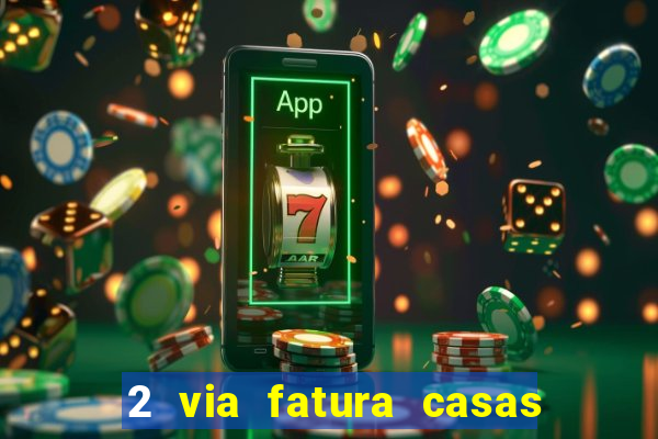 2 via fatura casas bahia bradescard