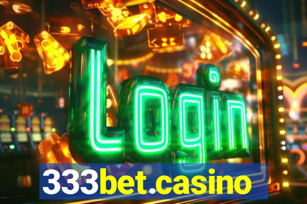 333bet.casino
