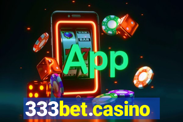 333bet.casino