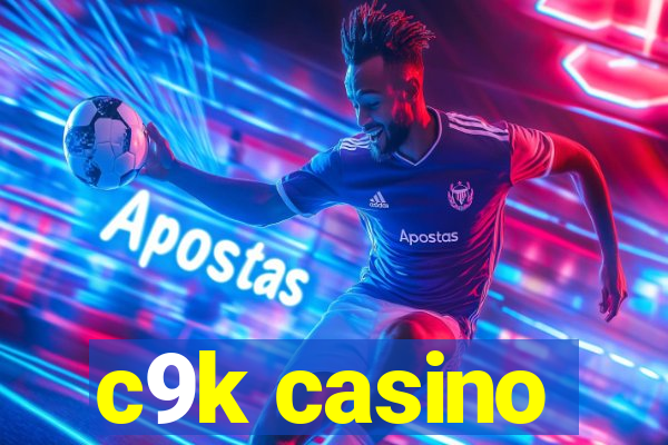 c9k casino
