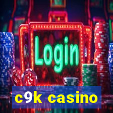 c9k casino