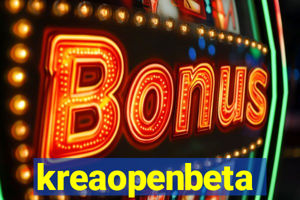 kreaopenbeta