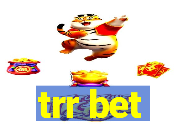 trr bet