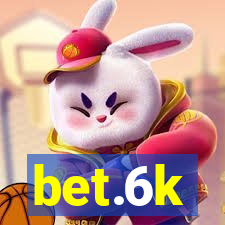 bet.6k