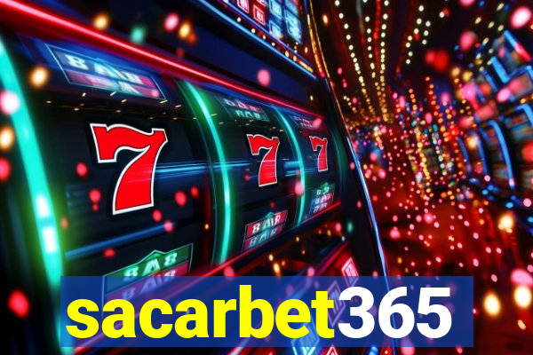 sacarbet365