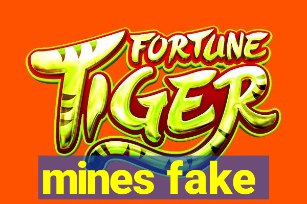 mines fake