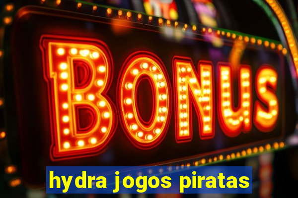 hydra jogos piratas