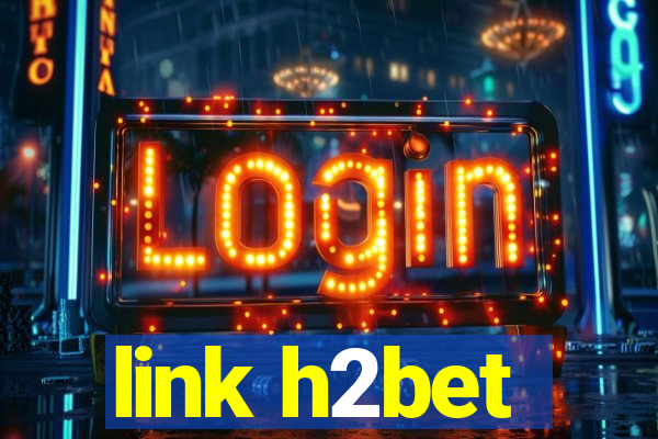 link h2bet