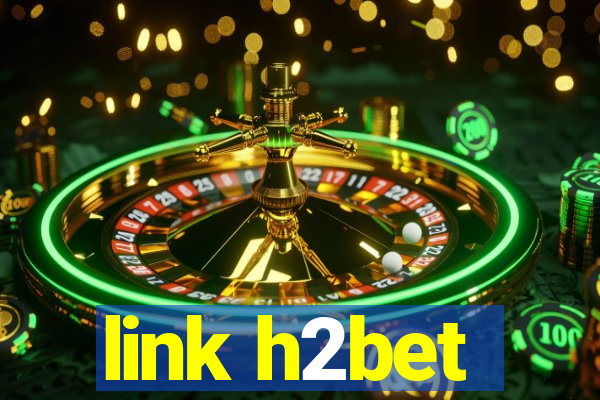link h2bet