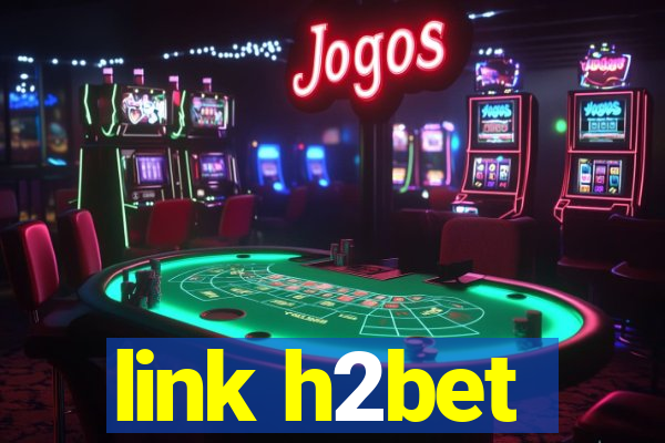 link h2bet