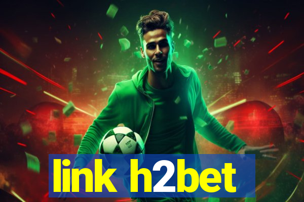 link h2bet