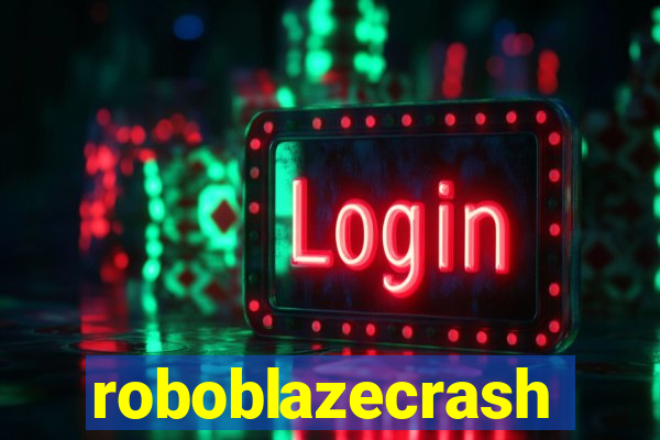 roboblazecrash