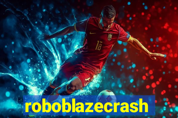 roboblazecrash