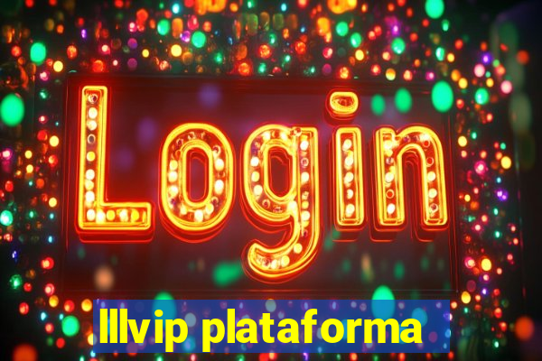 lllvip plataforma