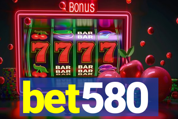 bet580