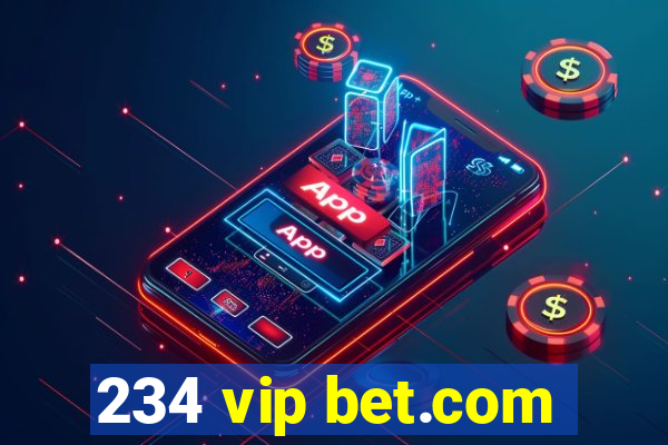 234 vip bet.com